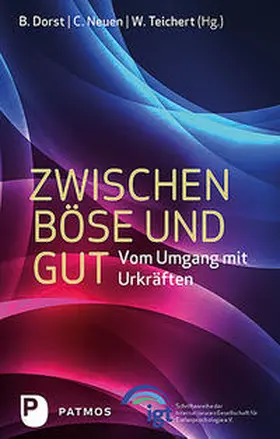 Dorst / Neuen / Teichert |  Zwischen Böse und Gut | Buch |  Sack Fachmedien