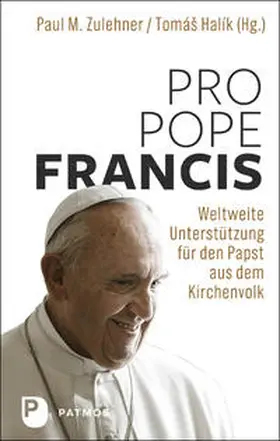 Zulehner / Halík |  Pro Pope Francis | Buch |  Sack Fachmedien