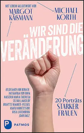 Korth |  Wir sind die Veränderung | Buch |  Sack Fachmedien