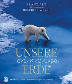 Alt |  Unsere einzige Erde | Buch |  Sack Fachmedien