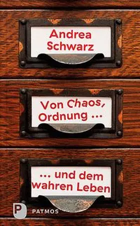 Schwarz |  Von Chaos, Ordnung und dem wahren Leben | Buch |  Sack Fachmedien