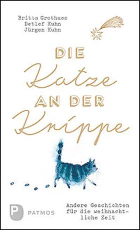 Grothues / Kuhn |  Die Katze an der Krippe | Buch |  Sack Fachmedien