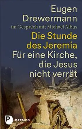 Drewermann / Albus |  Die Stunde des Jeremia | Buch |  Sack Fachmedien