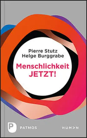 Stutz / Burggrabe |  Menschlichkeit JETZT! | Buch |  Sack Fachmedien