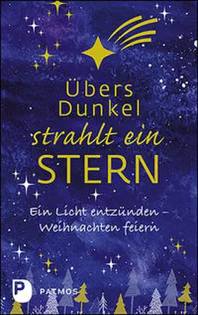Sander | Übers Dunkel straht ein Stern | Buch | 978-3-8436-1283-8 | sack.de