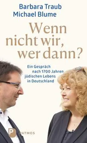 Blume / Traub |  Wenn nicht wir, wer dann? | Buch |  Sack Fachmedien