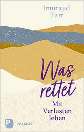 Tarr |  Was rettet | Buch |  Sack Fachmedien