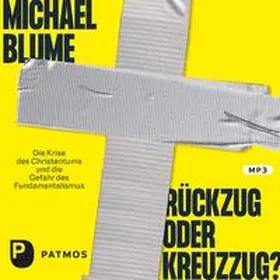 Blume |  Rückzug oder Kreuzzug? | Sonstiges |  Sack Fachmedien