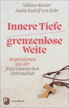 Kuster / Rudolf Rohr |  Innere Tiefe – grenzenlose Weite | Buch |  Sack Fachmedien