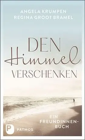 Krumpen / Groot Bramel |  Den Himmel verschenken | Buch |  Sack Fachmedien