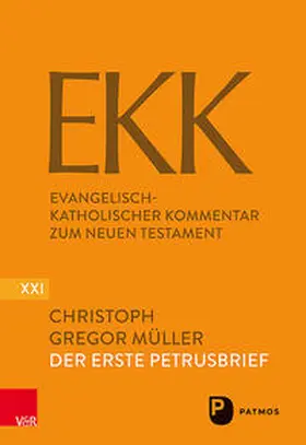 Müller / Backhaus / Gerber |  Der Erste Petrusbrief EKK/NF XXI | Buch |  Sack Fachmedien