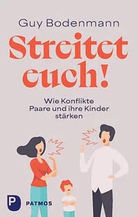 Bodenmann |  Streitet euch! | Buch |  Sack Fachmedien