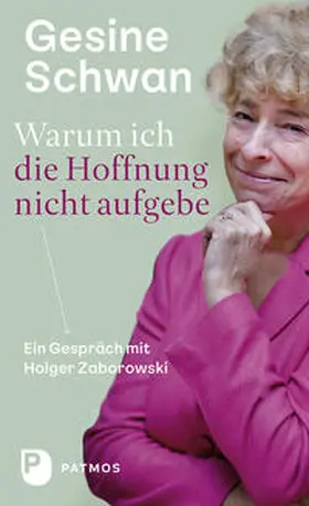Schwan / Zabrorowski / Zaborowski |  Warum ich die Hoffnung nicht aufgebe | Buch |  Sack Fachmedien