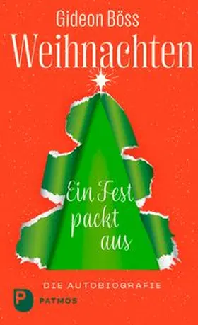 Böss |  Weihnachten - ein Fest packt aus | Buch |  Sack Fachmedien