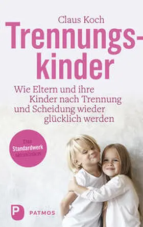Koch |  Trennungskinder | Buch |  Sack Fachmedien