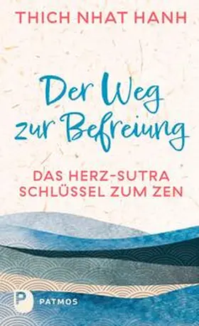Thich |  Der Weg zur Befreiung | Buch |  Sack Fachmedien
