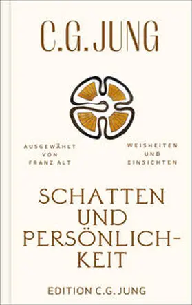 Jung / Alt |  Schatten und Persönlichkeit | Buch |  Sack Fachmedien