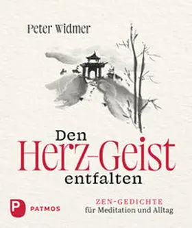Widmer |  Den Herz-Geist entfalten | Buch |  Sack Fachmedien