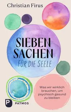 Firus |  Siebensachen für die Seele | Buch |  Sack Fachmedien
