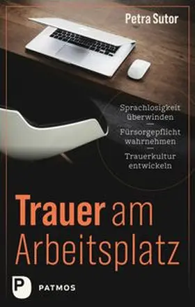 Sutor |  Trauer am Arbeitsplatz | Buch |  Sack Fachmedien