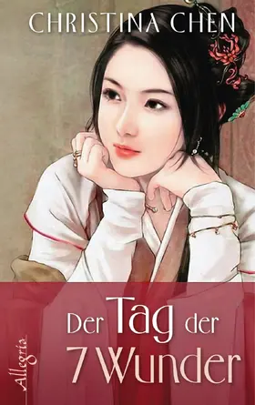 Chen |  Der Tag der sieben Wunder | eBook | Sack Fachmedien