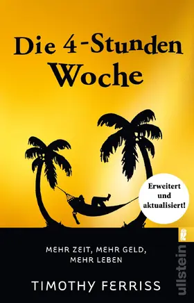 Ferriss |  Die 4-Stunden-Woche | eBook | Sack Fachmedien