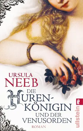 Neeb |  Die Hurenkönigin und der Venusorden | eBook | Sack Fachmedien