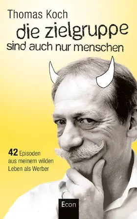Koch |  Die Zielgruppe sind auch nur Menschen | eBook | Sack Fachmedien