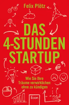 Plötz |  Das 4-Stunden-Startup | eBook | Sack Fachmedien