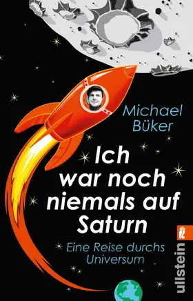 Büker | Ich war noch niemals auf Saturn | E-Book | www.sack.de