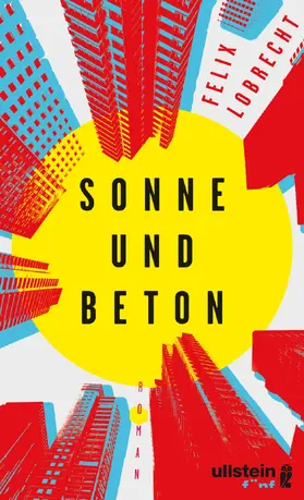 Lobrecht | Sonne und Beton | E-Book | www.sack.de