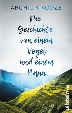 Kikodze |  Die Geschichte von einem Vogel und einem Mann | eBook | Sack Fachmedien