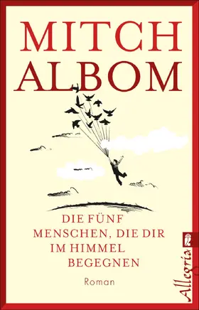 Albom | Die fünf Menschen, die dir im Himmel begegnen | E-Book | www.sack.de