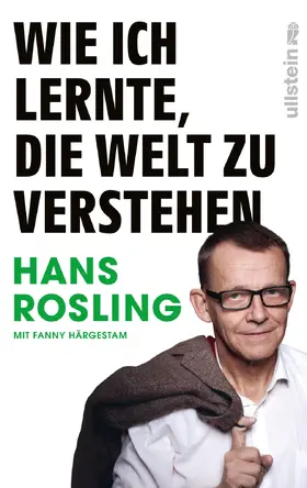 Rosling / Härgestam |  Wie ich lernte, die Welt zu verstehen | eBook | Sack Fachmedien