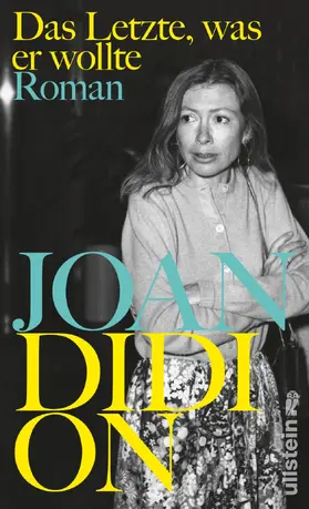 Didion |  Das Letzte, was er wollte | eBook | Sack Fachmedien