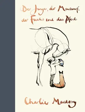 Mackesy | Der Junge, der Maulwurf, der Fuchs und das Pferd | E-Book | www.sack.de