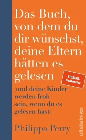 Perry |  Das Buch, von dem du dir wünschst, deine Eltern hätten es gelesen | eBook | Sack Fachmedien