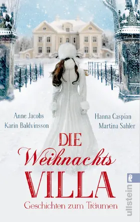 Jacobs / Caspian / Sahler |  Die Weihnachtsvilla | eBook | Sack Fachmedien