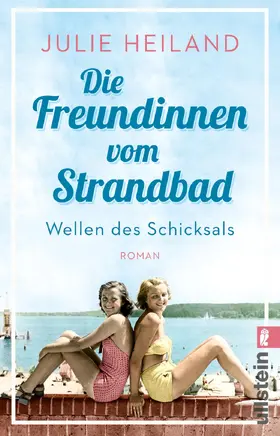 Heiland |  Die Freundinnen vom Strandbad | eBook | Sack Fachmedien