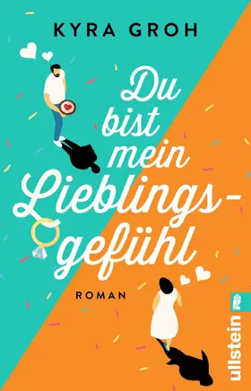 Groh |  Du bist mein Lieblingsgefühl | eBook | Sack Fachmedien
