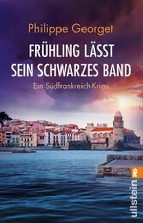 Georget |  Frühling lässt sein schwarzes Band | eBook | Sack Fachmedien