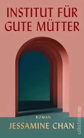 Chan |  Institut für gute Mütter | eBook | Sack Fachmedien