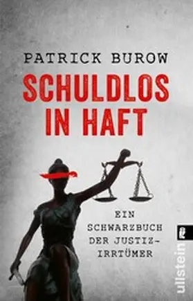 Burow |  Schuldlos in Haft | eBook | Sack Fachmedien