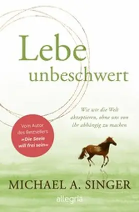 Singer |  Lebe unbeschwert | eBook | Sack Fachmedien