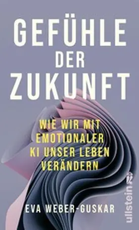 Weber-Guskar |  Gefühle der Zukunft | eBook | Sack Fachmedien
