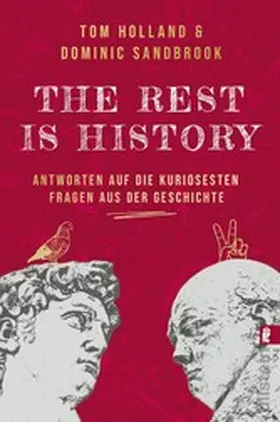 Holland / Sandbrook |  THE REST IS HISTORY | eBook | Sack Fachmedien