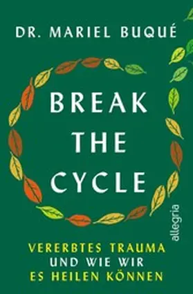 Buqué |  Break the Cycle | eBook | Sack Fachmedien