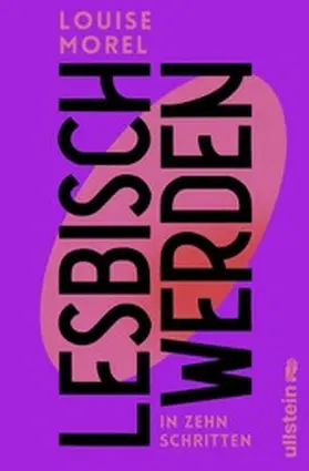Morel |  Lesbisch werden in zehn Schritten | eBook | Sack Fachmedien
