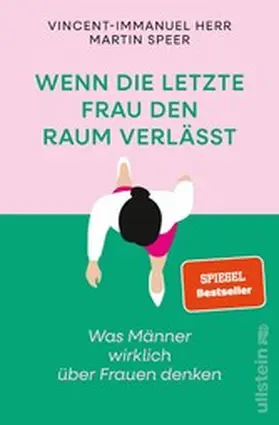 Herr / Speer |  Wenn die letzte Frau den Raum verlässt | eBook | Sack Fachmedien