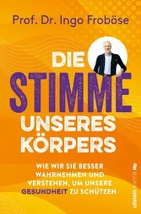 Froböse |  Die Stimme unseres Körpers | eBook | Sack Fachmedien